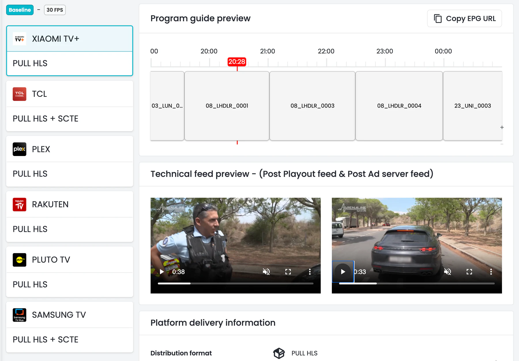 OKAST interface for distribution, EPG preview and destination feed control